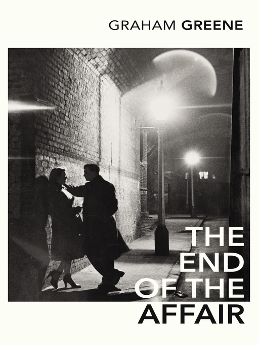 Title details for The End of the Affair by Graham Greene - Wait list